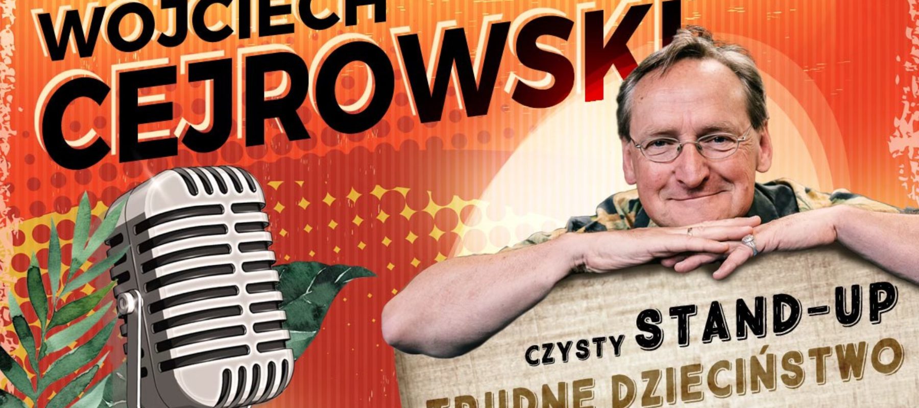 Wojciech Cejrowski II WYSTĘP Wojciech Cejrowski II WYSTĘP